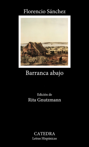 Barranca Abajo, De Sanchez Florencio. Editorial Cátedra, Tapa Blanda En Español, 9999