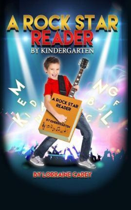 Libro A Rock Star Reader By Kindergarten - Lorraine Carey