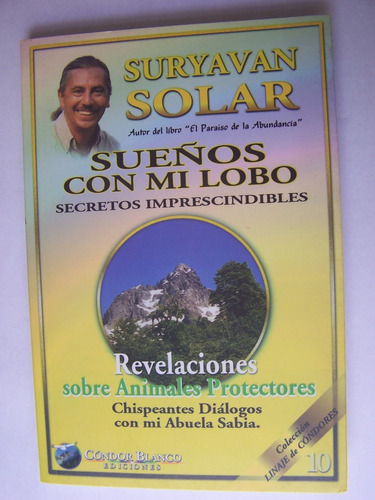 Sueños Con Mi Lobo Suryavan Solar Libro A