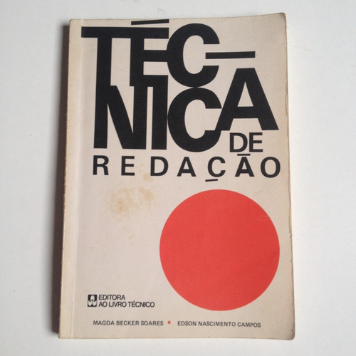 Livro Técnica De Redação - Magda Becker Soares / Edson N.