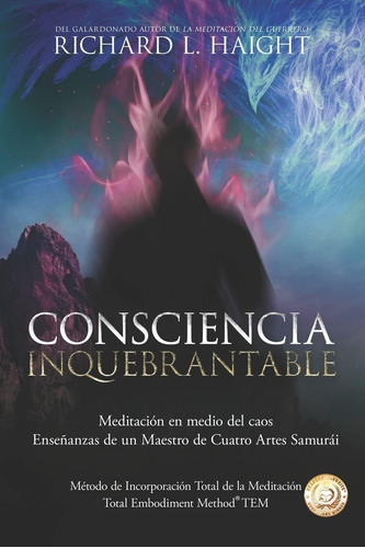 Libro: Consciencia Inquebrantable: Meditación En Medio Del C