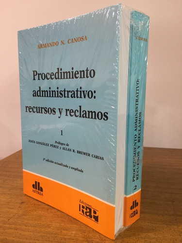 Procedimientos Administrativos: Recursos Y Reclamos 2 Tomos, de Canosa Armando N. Editorial Astrea, edición 3 en español, 2017