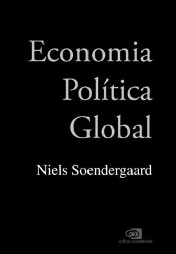 Economia Política Global, De Soendergaard, Niels. Editora Contexto Universitario, Capa Mole Em Português