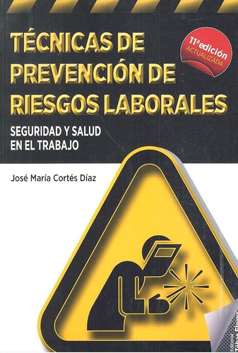 Tecnicas De Prevencion De Riesgos Laborales (11ª Ed.) - ...