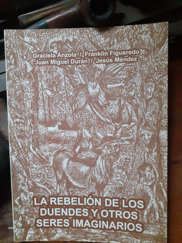 La Rebelión De Los Duendes Y Otros Seres Imaginarios