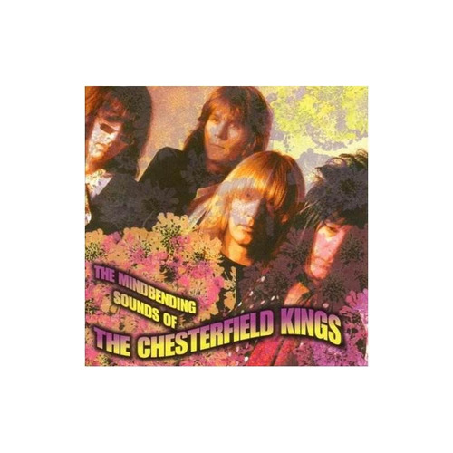 Chesterfield Kings Mindbending Sounds Of The Chesterfield Ki