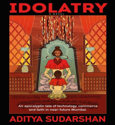 Idolatry, De Sudarshan Aditya. Editorial Flame Tree En Inglés, 2024