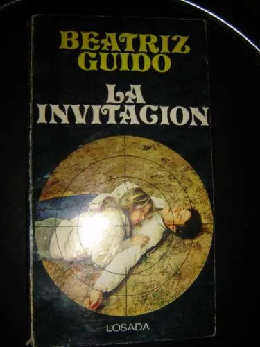 La Invitación - Beatriz Guido - Novela - Losada - 1979 1era