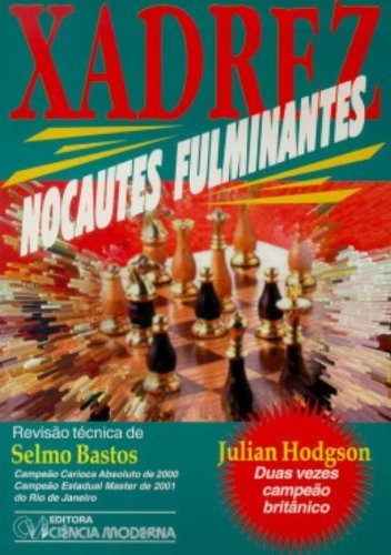 Xadrez - Nocautes Fulminantes ( Frances Hodgson Burnett )
