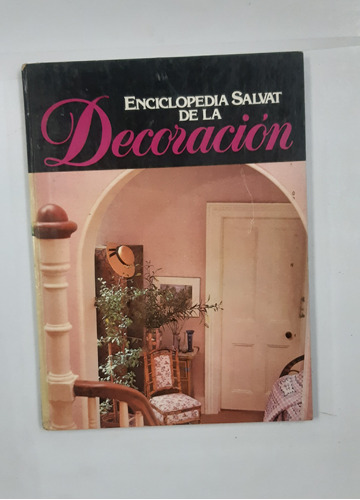 Enciclopedia Salvat Decoración