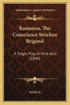 Libro Ramanzo, The Conscience Stricken Brigand : A Tragic...