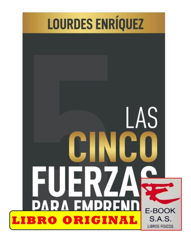 Las Cinco Fuerzas Para Emprender (spanish Edition)