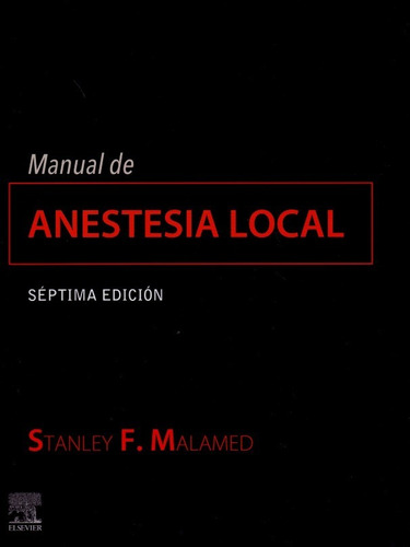 Malamed. Manual De Anestesia Local 7 Ed.  Original Y Nuevo 