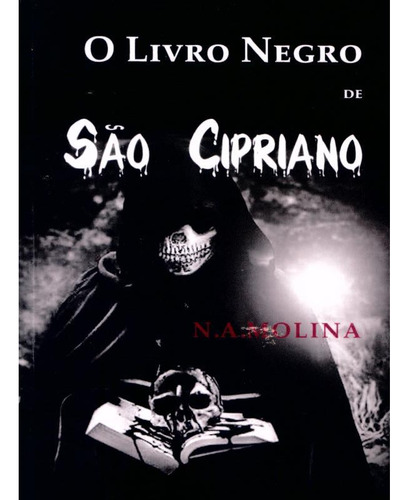 O Livro Negro De São Cipriano O Capa Preta, De Molina, N.a.. Editorial Livropostal, Capa Mole, Edição 20200228 00:00:00 Em