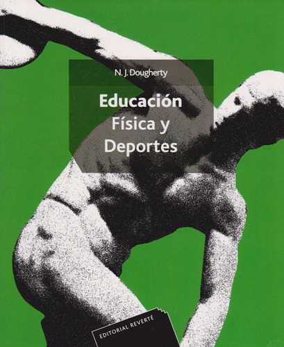 Educación Física Y Deporte 1º Edicion, De Dougherty, N.. Editorial Reverte, Tapa Blanda En Español