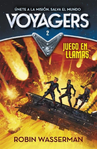 Libro - Voyagers 2. Juego En Llamas - D.j. Machale