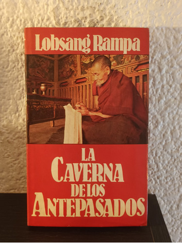 La Caverna De Los Antepasados - Lobsang Rampa