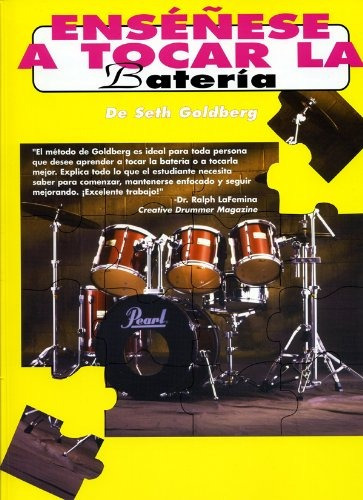 Libro : Ensenese A Tocar La Bateria  - Seth Golberg 