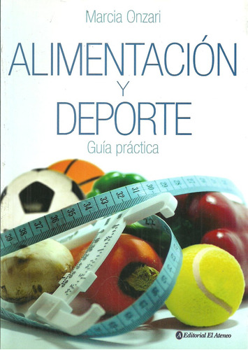 Alimentación Y Deporte - Marcia Onzari