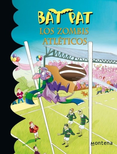 Bat Pat 11. Los Zombies Atleticos - *sin Autor