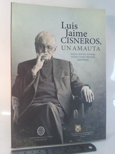 Luis Jaime Cisneros Un Amauta