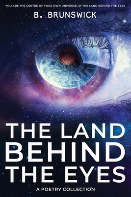 Libro The Land Behind The Eyes: A Poetry Collection - Bru...