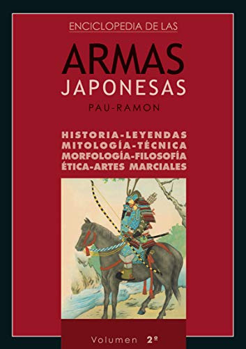 Libro Enciclopedia De Las Armas Japonesas Vol 2 De Pau Ramon