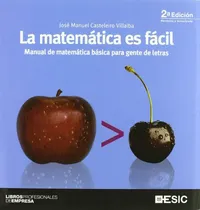 Comprar La Matemática Es Fácil: Manual De Matemática Básica Para Gen