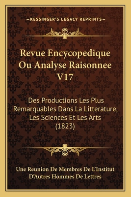 Libro Revue Encycopedique Ou Analyse Raisonnee V17: Des P...