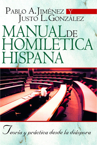 Manual De Homilética Hispana Carlos Jiménez, Justo González