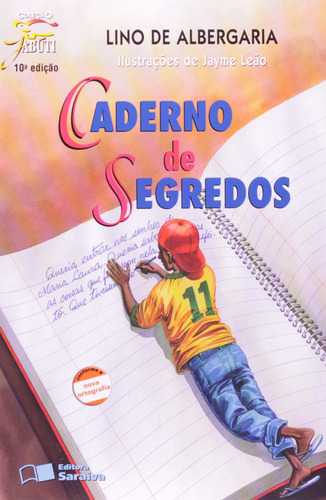 Caderno de segredos, de Albergaria, Lino de. Série Coleção Jabuti Editora Somos Sistema de Ensino, capa mole em português, 2009