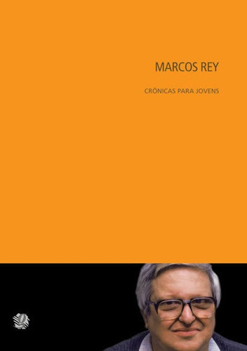 Marcos Rey Crônicas Para Jovens, De Rey, Marcos. Editora Global, Capa Mole, Edição 1 Em Português