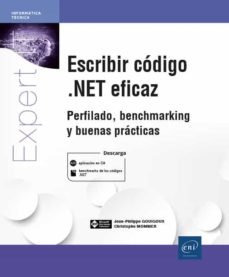 Libro Escribir Codigo Net Eficaz Perfilado Benchmarking -...