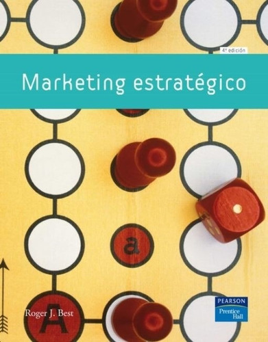 Marketing Estrategico (4Ta Edicion) - Best, de Best, Roger J.. Editorial Pearson, tapa blanda en español