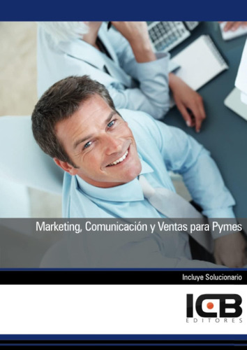 Libro: Marketing, Comunicación Y Ventas Para Pymes (comercio