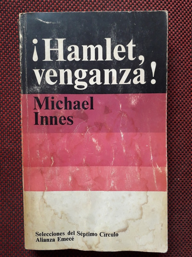 Hamlet Venganza Michael Innes 1974 296 Páginas Unica Dueña