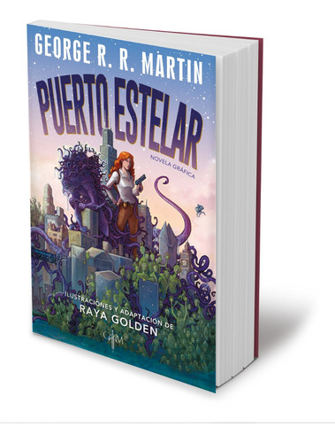Puerto Estelar. George R. R. Martin / Raya Golden