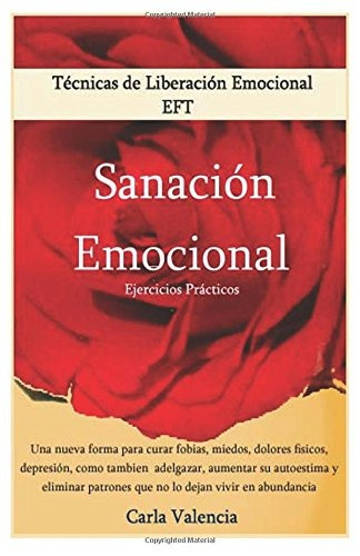 Libro : Tecnicas De Liberación Emocional - Sanación...