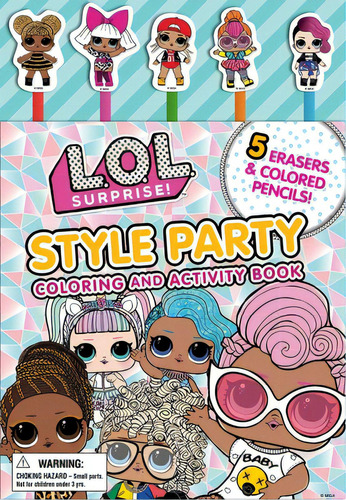 L.o.l. Surprise!: Style Party: Coloring And Activity Book, De Mga Entertainment Inc. Editorial Little Bee Books, Tapa Blanda En Inglés