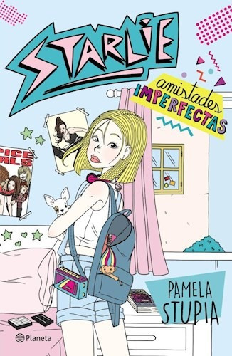 Starlie - Libro Amistades Imperfectas - Pamela Stupia
