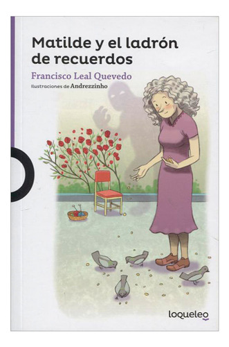 Libro Matilde Y El Ladrón De Recuerdos