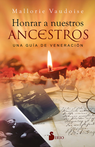 Honrar A Nuestros Ancestros - Vaudoise - Sirio - Libro