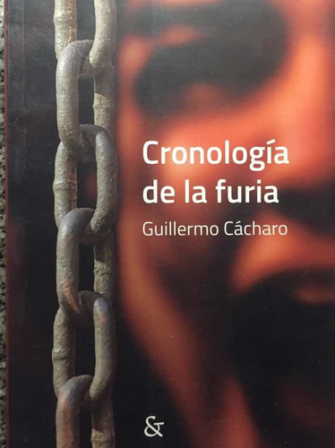 Cronología De La Furia Guillermo Cácharo (nuevo)