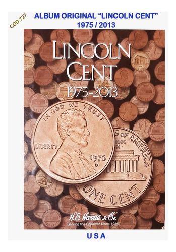 Álbum Das Moedas  - Lincoln Cent. De 1975 A 2013  - Cód..727