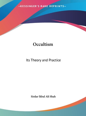 Libro Occultism: Its Theory And Practice - Shah, Sirdar I...