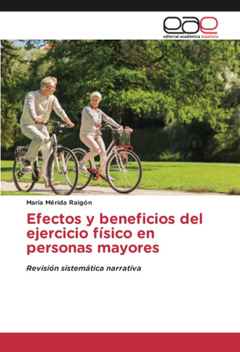 Libro: Efectos Y Beneficios Del Ejercicio Físico En Personas