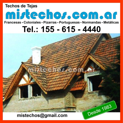 Imagen 2 de 6 de Techista - - - Mis Techos - - - Techos De Tejas Desde 1.983