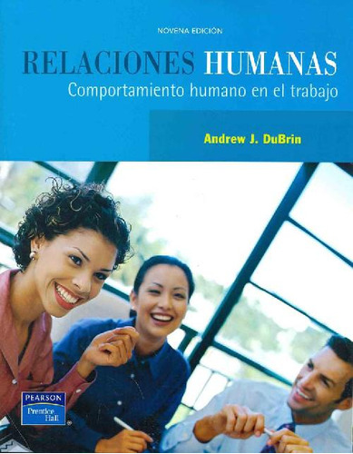 Libro Relaciones Humanas De Andrew J Dubrin