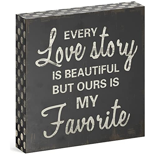 Cada Historia De Amor Es Una Hermosa Caja De Madera, Le...