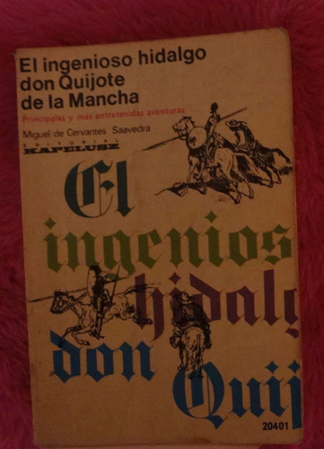 El Ingenioso Hidalgo Don Quijote De La Mancha De Cervantes